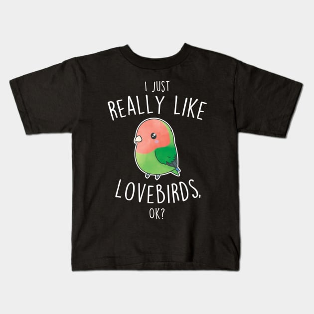 Really Like Peach-Faced Lovebird Parrot Kids T-Shirt by Psitta